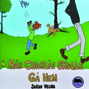 När Charlie skulle gå hem | 1:a upplagan I lager