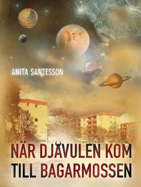Outlet När djävulen kom till Bagarmossen | 1:a upplagan