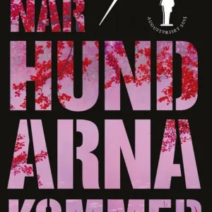 När hundarna kommer | 0:e upplagan Beställ nu