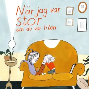 När jag var stor och du var liten | 1:a upplagan Snabb leverans