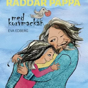 Trygg betalning När Klara räddar pappa med korvmackan | 1:a upplagan