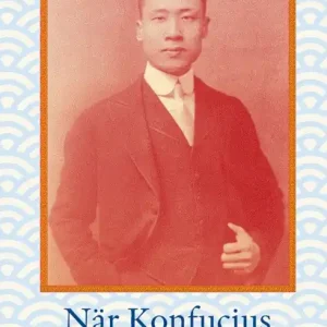 När Konfucius kom till FN | 1:a upplagan Lågt pris