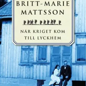 När kriget kom till Lyckhem | 1:a upplagan Billig