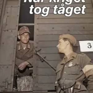 När kriget tog tåget | 0:e upplagan Utförsäljning