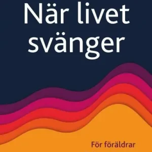 Säker betalning När livet svänger : För föräldrar till barn och unga med diabetes | 1:a upplagan
