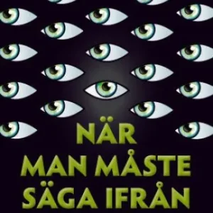 NÄR MAN MÅSTE SÄGA IFRÅN | 1:a upplagan Kundfavorit