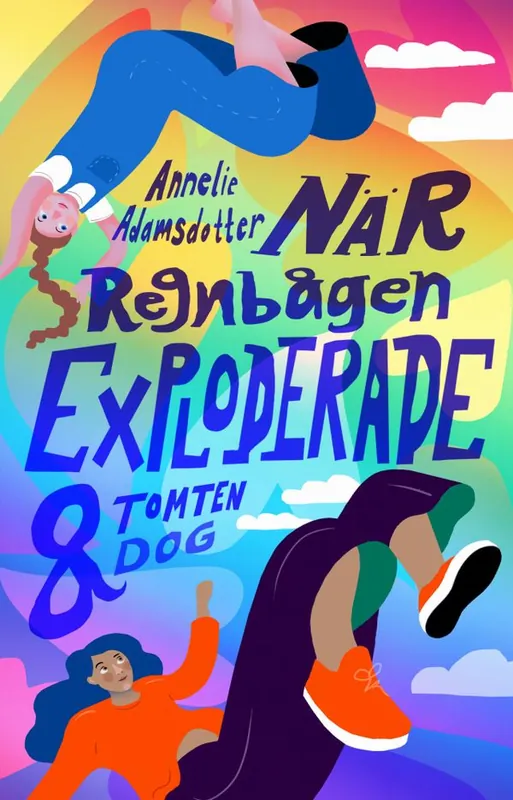 Rea När regnbågen exploderade och tomten dog | 0:e upplagan