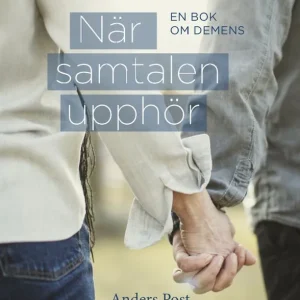 När samtalen upphör -en bok om demens | 1:a upplagan Fynd