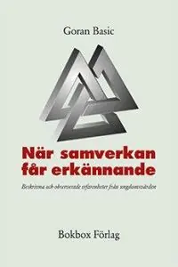 Snabb leverans När samverkan får erkännande : beskrivna och observerade erfarenheter från ungdomsvården | 0:e upplagan