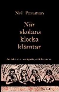 Populär När skolans klocka klämtar | 0:e upplagan