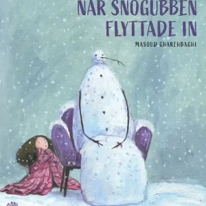 Fri frakt När snögubben flyttade in | 0:e upplagan