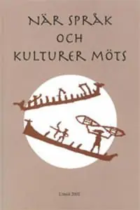 Erbjudandepris När språk och kulturer möts | 0:e upplagan