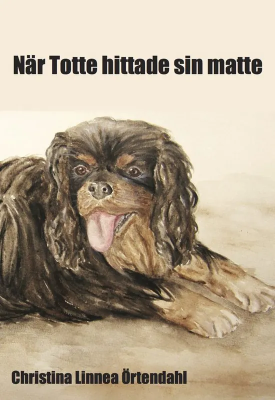 I lager När Totte hittade sin matte | 0:e upplagan