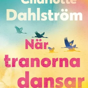 När tranorna dansar | 1:a upplagan Erbjudande
