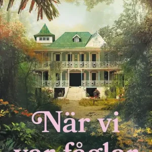 Erbjudande När vi var fåglar | 0:e upplagan