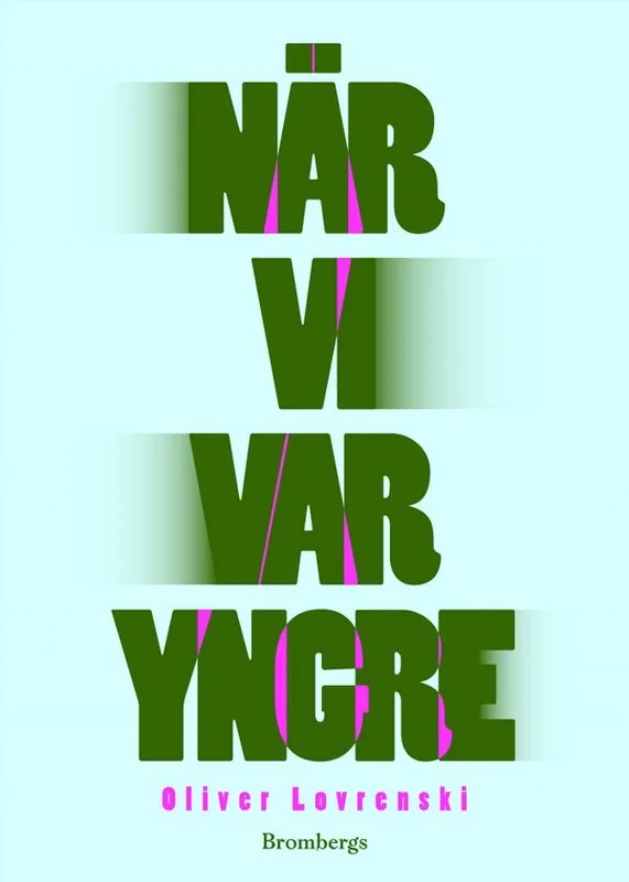 När vi var yngre | 1:a upplagan Beställ idag