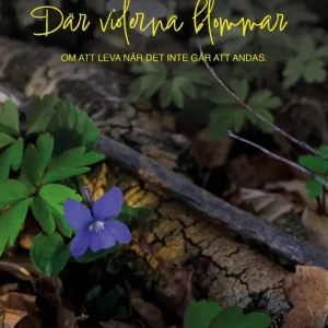 Endast idag NÄR VIOLERNA BLOMMAR | 0:e upplagan