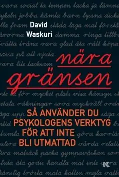 Expressleverans Nära gränsen - Så använder du psykologens verktyg för att inte bli utmattad | 0:e upplagan