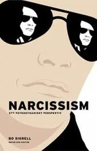 Outlet Narcissism : ett psykodynamiskt perspektiv | 3:e upplagan