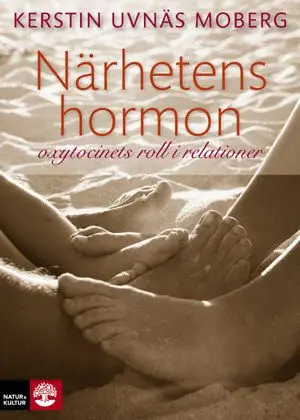 Närhetens hormon : oxytocinets roll i relationer | 1:a upplagan Begränsad tid