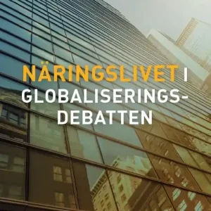 Nyhet Näringslivet i globaliseringsdebatten | 0:e upplagan