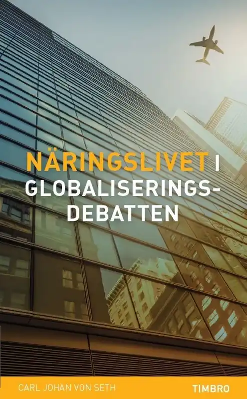 Nyhet Näringslivet i globaliseringsdebatten | 0:e upplagan