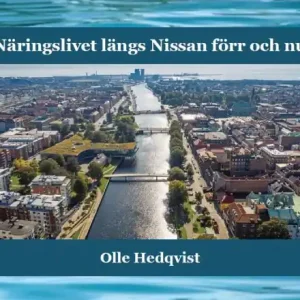 Bästa pris Näringslivet längs Nissan förr och nu | 1:a upplagan