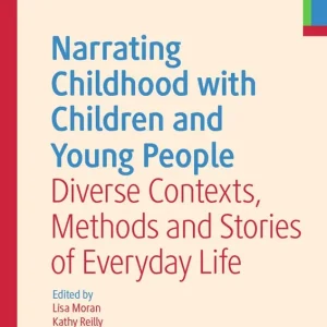 Bästa pris Narrating Childhood with Children and Young People | 1:a upplagan