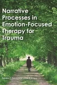 Sänkt pris Narrative Processes in Emotion-Focused Therapy for Trauma | 0:e upplagan