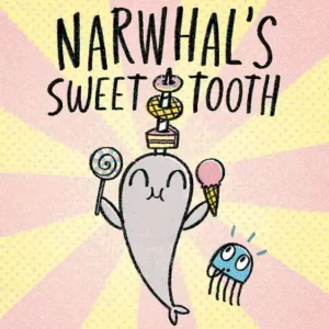 Narwhal's Sweet Tooth | 0:e upplagan Rabatt