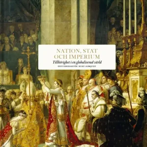 Erbjudande Nation, stat och imperium : Tillhörighet i en globaliserad värld | 0:e upplagan