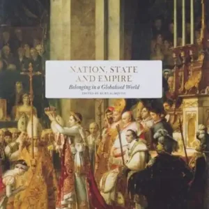 Extra rabatt Nation, State and Empire : Belonging in a Globalised World | 0:e upplagan