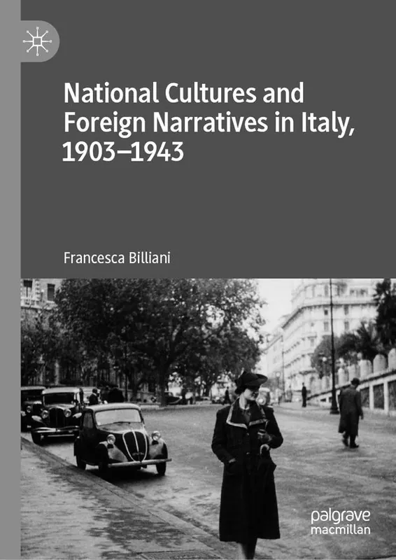 National Cultures and Foreign Narratives in Italy, 1903–1943 | 1:a upplagan Snabb leverans