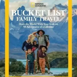 risnedsättning National Geographic Bucket List Family Travel | 0:e upplagan