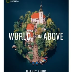 National Geographic World From Above | 0:e upplagan Köp nu