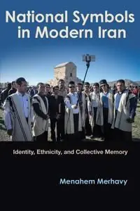 National Symbols in Modern Iran | 0:e upplagan Begränsat antal