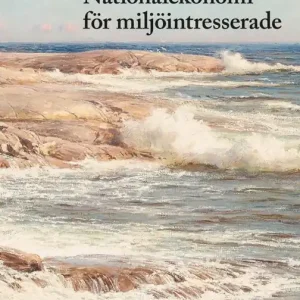 Nationalekonomi för miljöintresserade | 0:e upplagan Endast denna vecka
