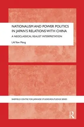 Nationalism and Power Politics in Japan's Relations with China | 1:a upplagan Rea