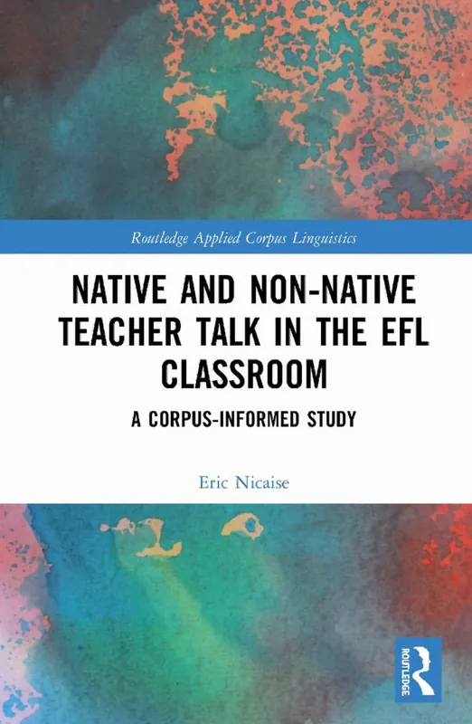 Erbjudandepris Native and Non-Native Teacher Talk in the EFL Classroom | 1:a upplagan