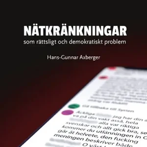 Nätkränkningar - som rättsligt och demokratiskt problem | 0:e upplagan Kundfavorit