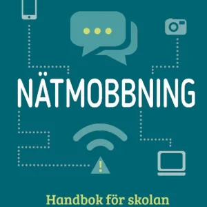 Utförsäljning Nätmobbning : handbok för skolan | 1:a upplagan