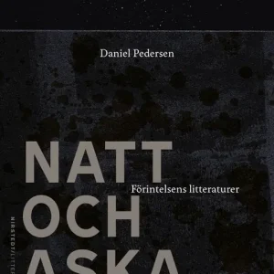 Natt och aska: Förintelsens litteraturer | 0:e upplagan Outlet