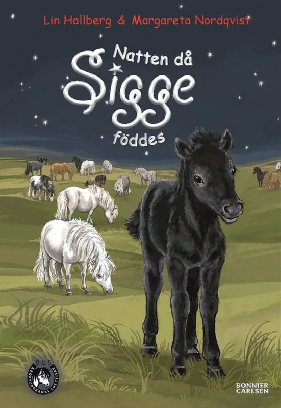 Natten då Sigge föddes | 0:e upplagan Fri frakt