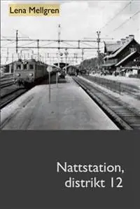 Köp online Nattstation, distrikt 12 | 0:e upplagan
