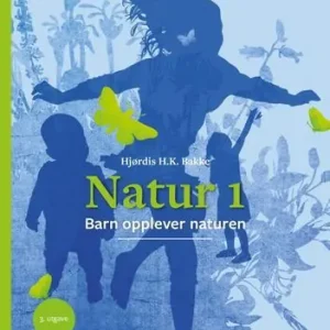 Begränsat erbjudande Natur 1. Barn opplever naturen | 1:a upplagan