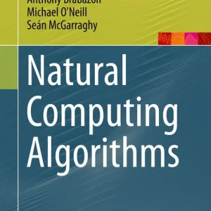 Begränsad tid Natural Computing Algorithms | 1:a upplagan