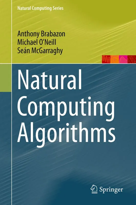 Begränsad tid Natural Computing Algorithms | 1:a upplagan