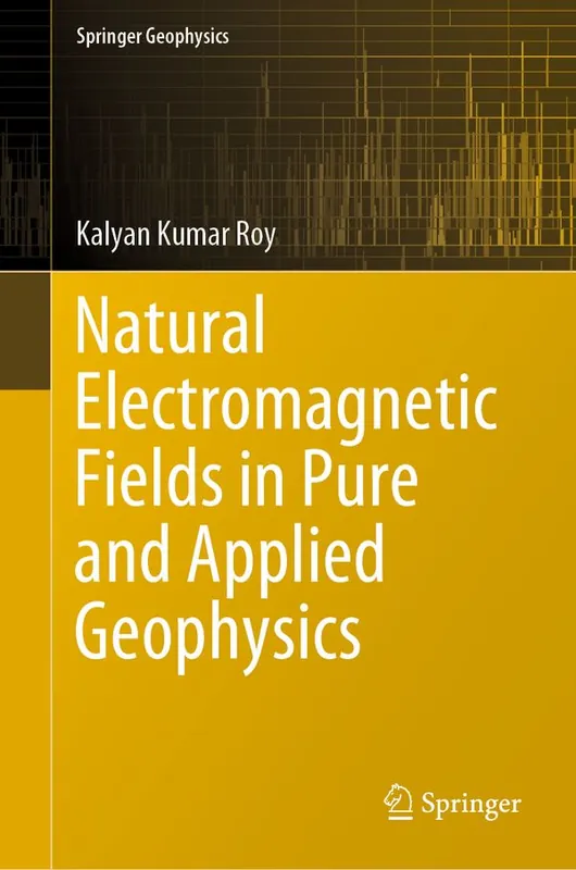 Natural Electromagnetic Fields in Pure and Applied Geophysics | 1:a upplagan Kundfavorit