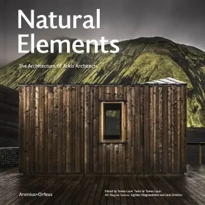 Beställ nu Natural Elements - Arkís Architects | 0:e upplagan