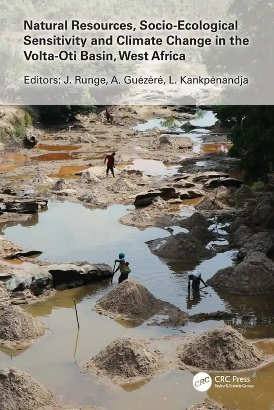 Natural Resources, Socio-Ecological Sensitivity and Climate Change in the Volta-Oti Basin, West Africa | 1:a upplagan risnedsättning